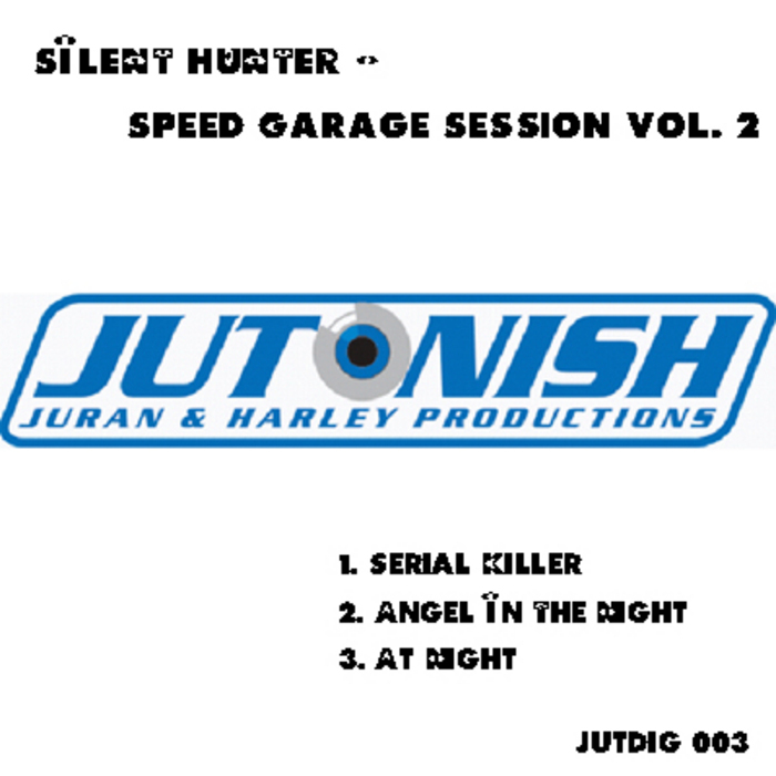 SILENT HUNTER - Speed Garage Session Vol 2