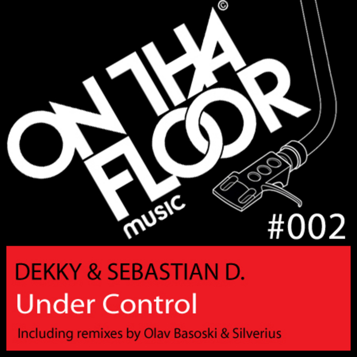 DEKKY/SEBASTIAN D - Under Control