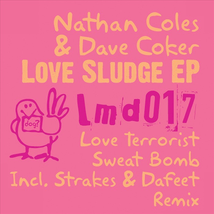 COLES, Nathan/DAVE COKER - Love Sludge EP