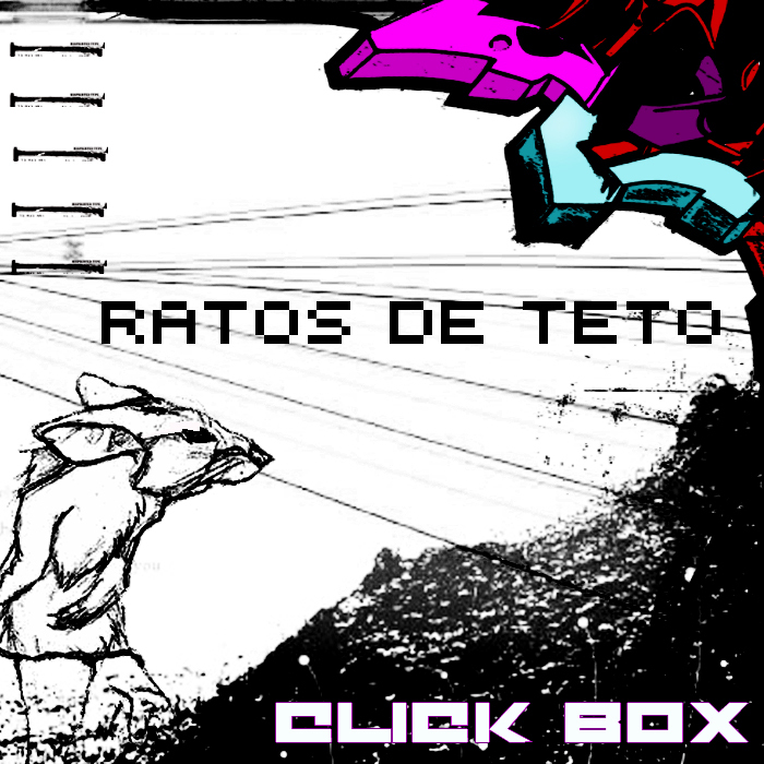 CLICK BOX - Ratos De Teto EP