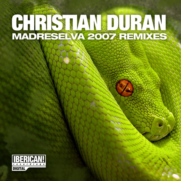 DYRAN, Christian - Madreselva 2007 (remixes)