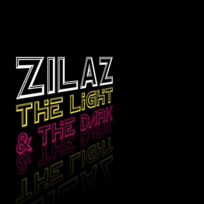 ZILAZ - The Light & The Dark