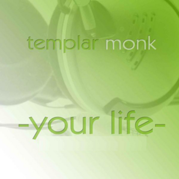 TEMPLAR MONK feat LESLEY WILLIAMS - Your Life