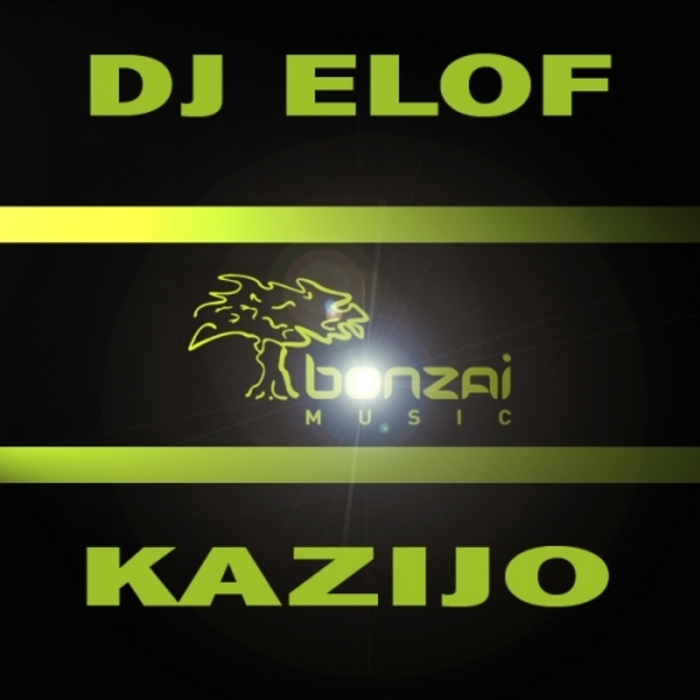 DJ ELOF - Kazijo