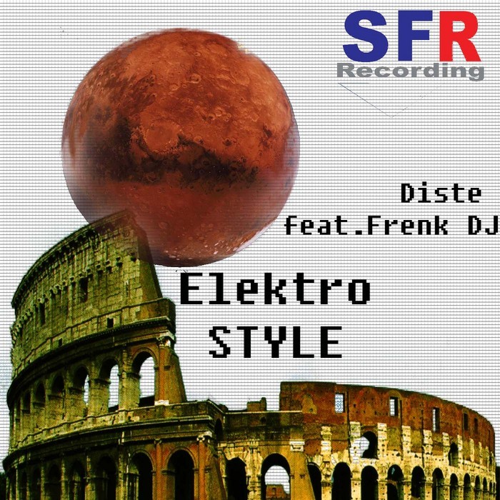 DISTE feat FRENK DJ - Elektro Style