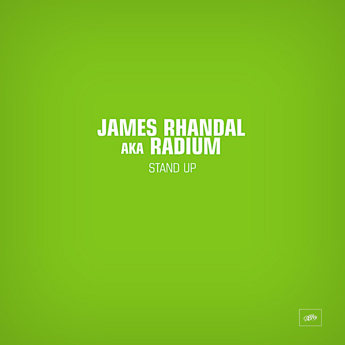 RHANDAL, James aka RADIUM - Stand Up 
