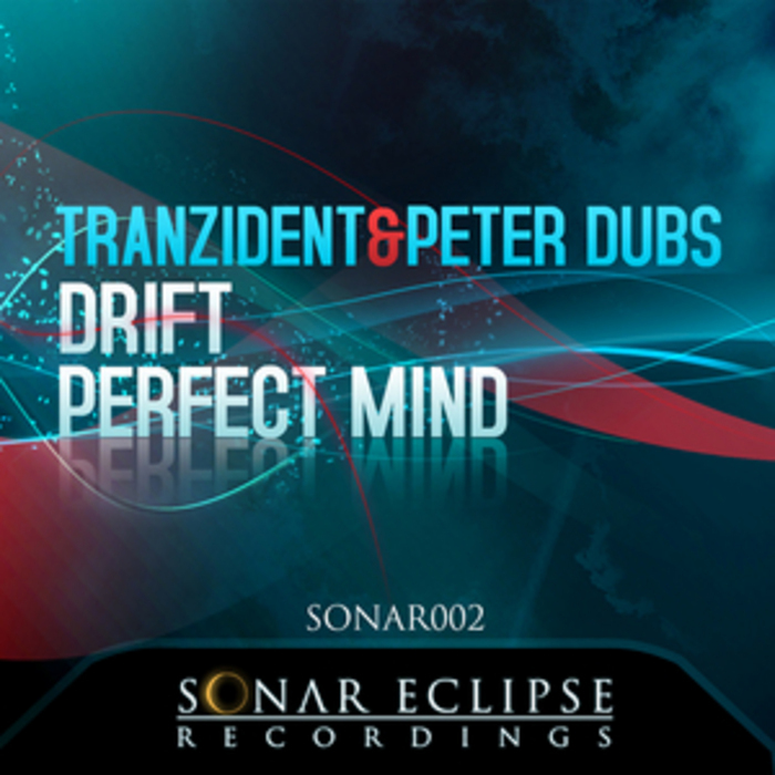 TRANZIDENT/PETER DUBS - Drift, Perfect Mind