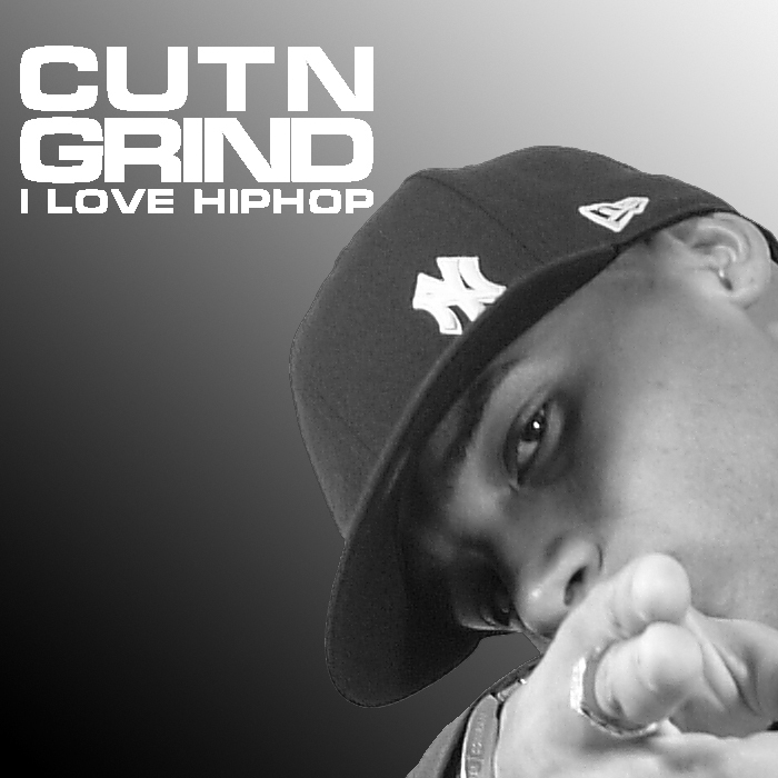 CUT N GRIND - I Love Hiphop