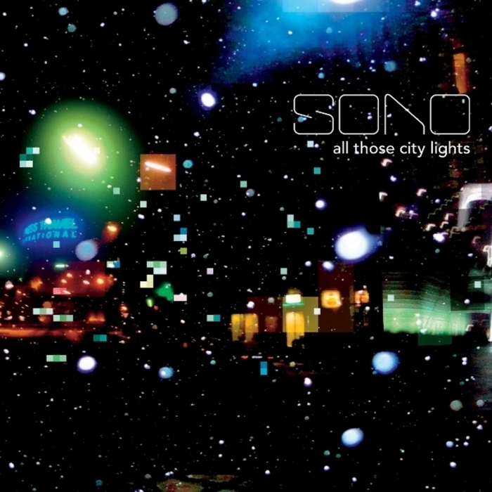 SONO - All Those City Lights