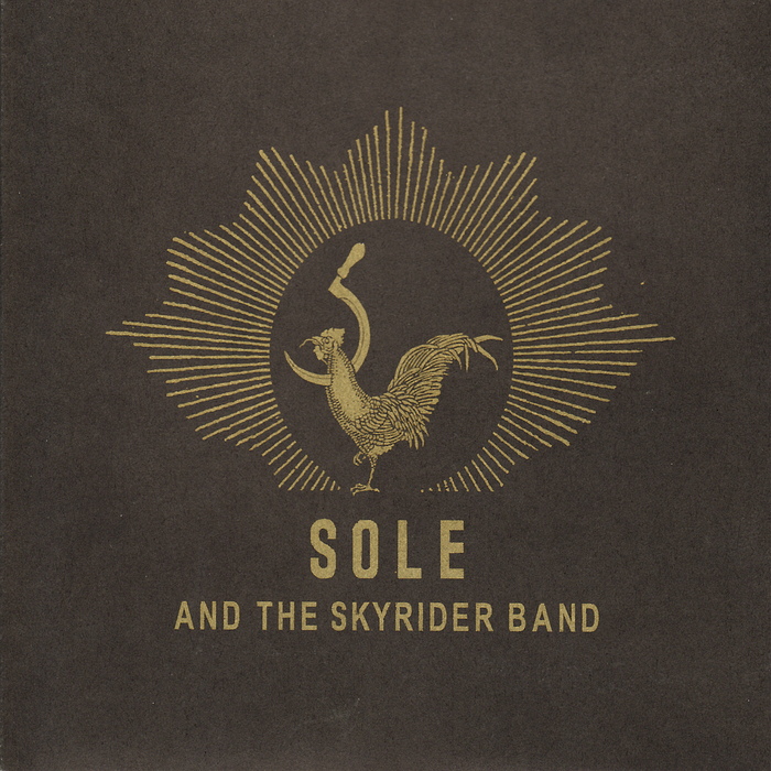 SOLE - Sole & The Skyrider Band