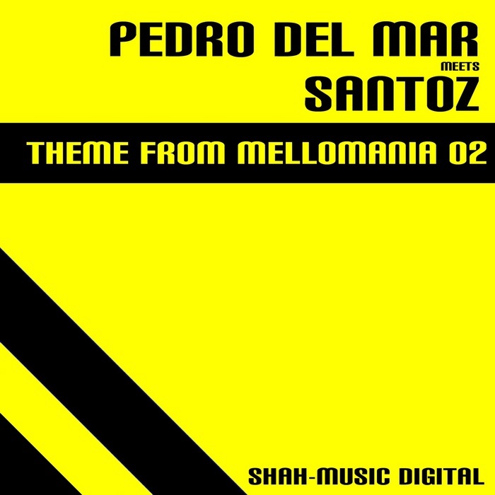 DEL MAR, Pedro meets SANTOZ - Theme From Mellomania 02