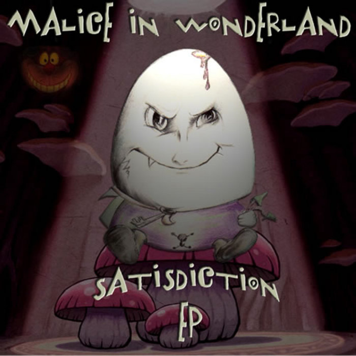 MALICE IN WONDERLAND - Satisdiction EP