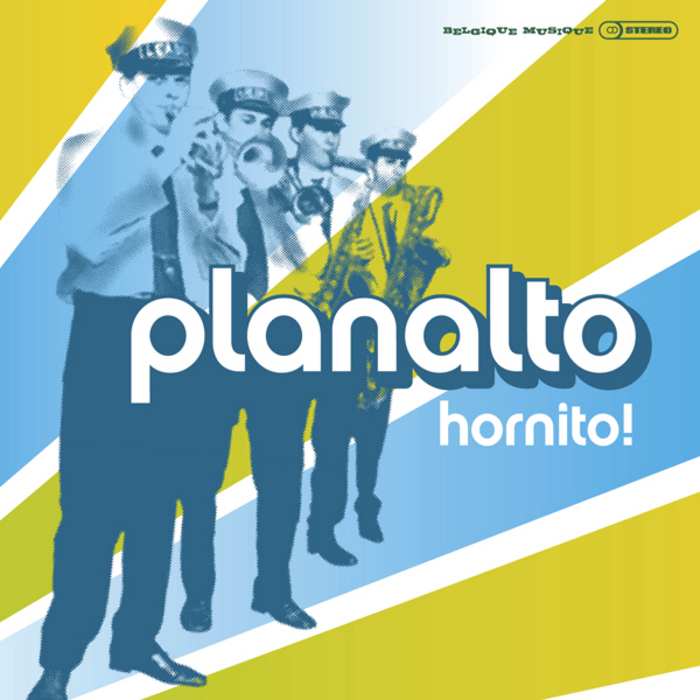 PLANALTO - Hornito!