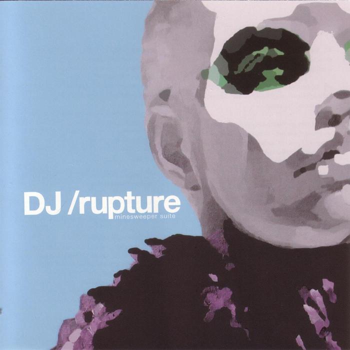 DJ RUPTURE - Minesweeper