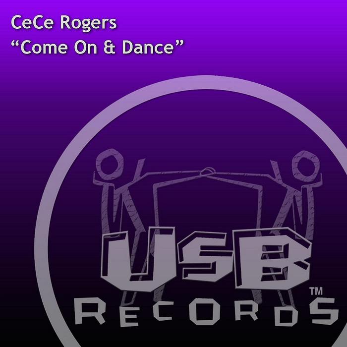 ROGERS, CeCe - Come On & Dance