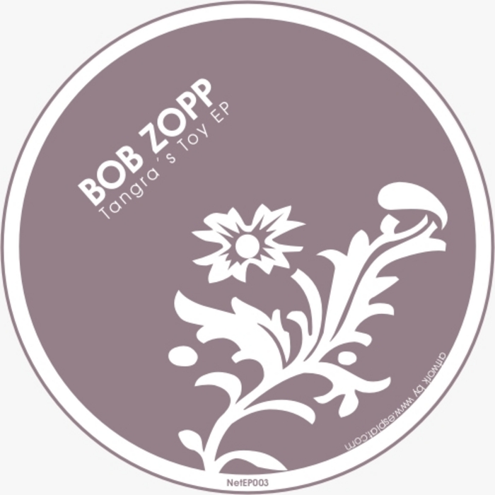 ZOPP, Bob - Tangras Toy EP
