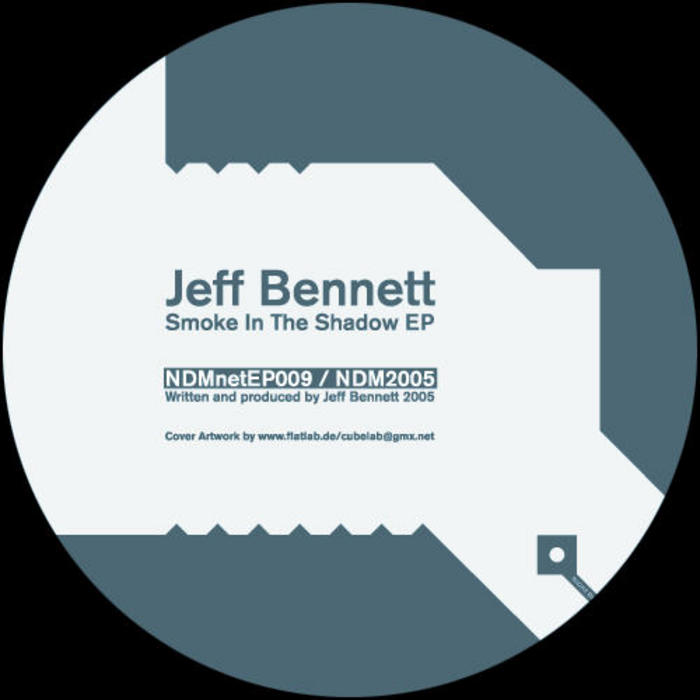 BENNETT, Jeff - Smoke In The Shadow EP