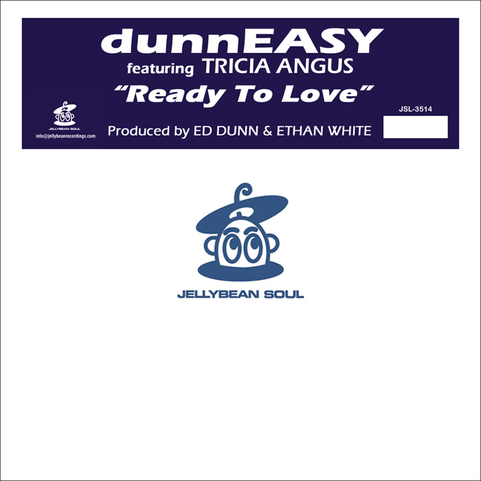 DUNNEASY feat TRICIA ANGUS - Ready To Love