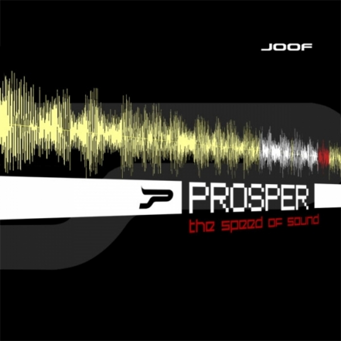 PROSPER - The Speed Of Sound