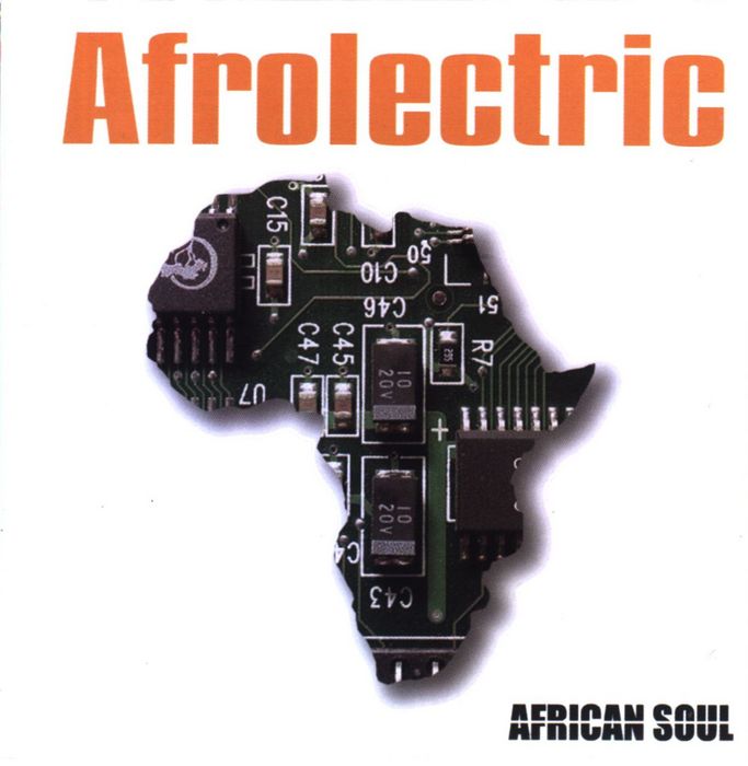 AFROLECTRIC - African Soul