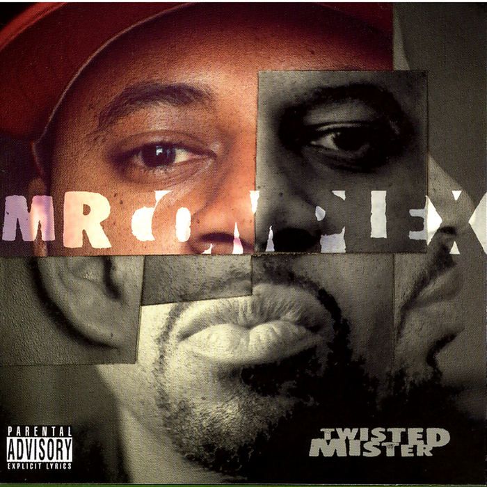 MR COMPLEX - Twisted Mister
