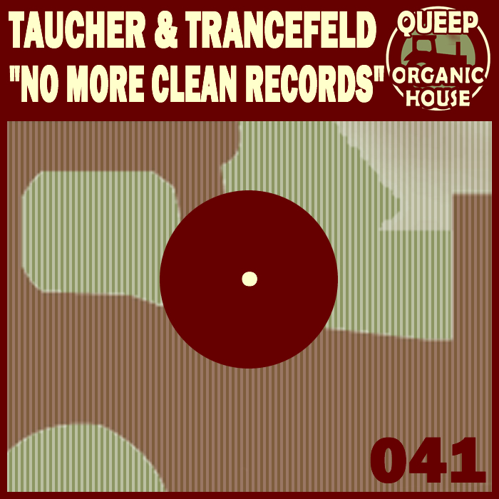 TAUCHER & TRANCEFELD - No More Clean Records