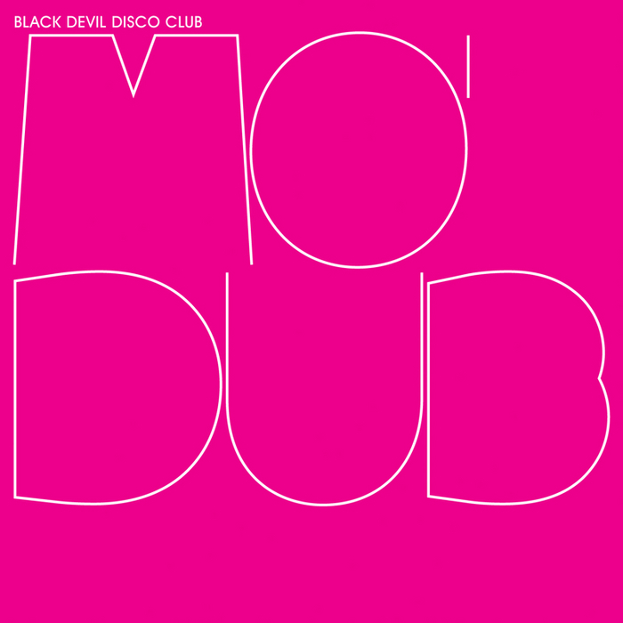 BLACK DEVIL DISCO CLUB/POLAR PAIR/IN FLAGRANTI - Mo' Dubs