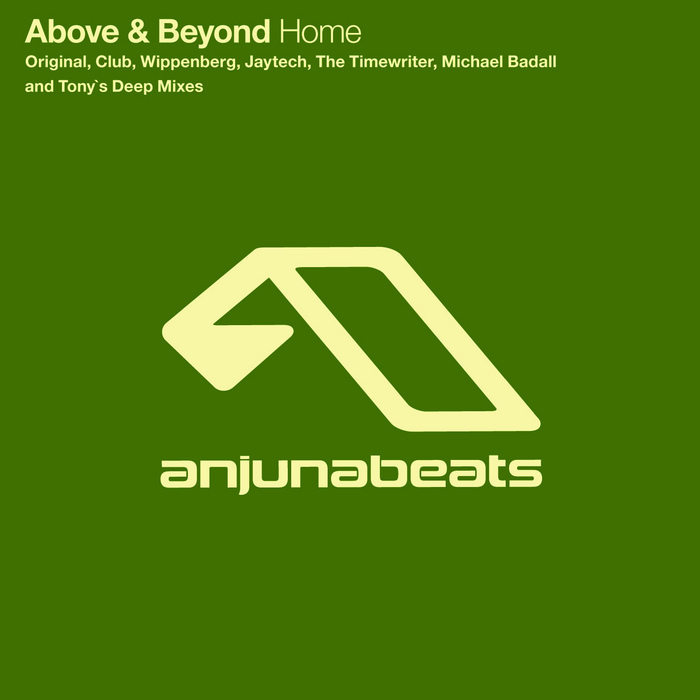 ABOVE & BEYOND - Home (remixes)