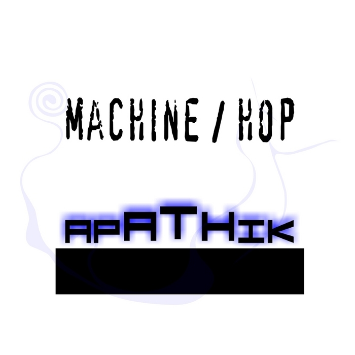 APATHIK - Machine