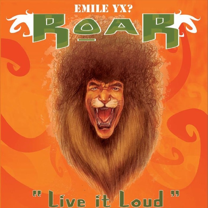 Roar - Live It Loud. 