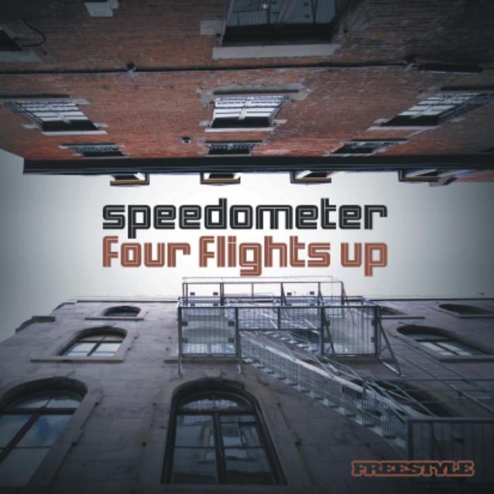 SPEEDOMETER - Four Flights Up