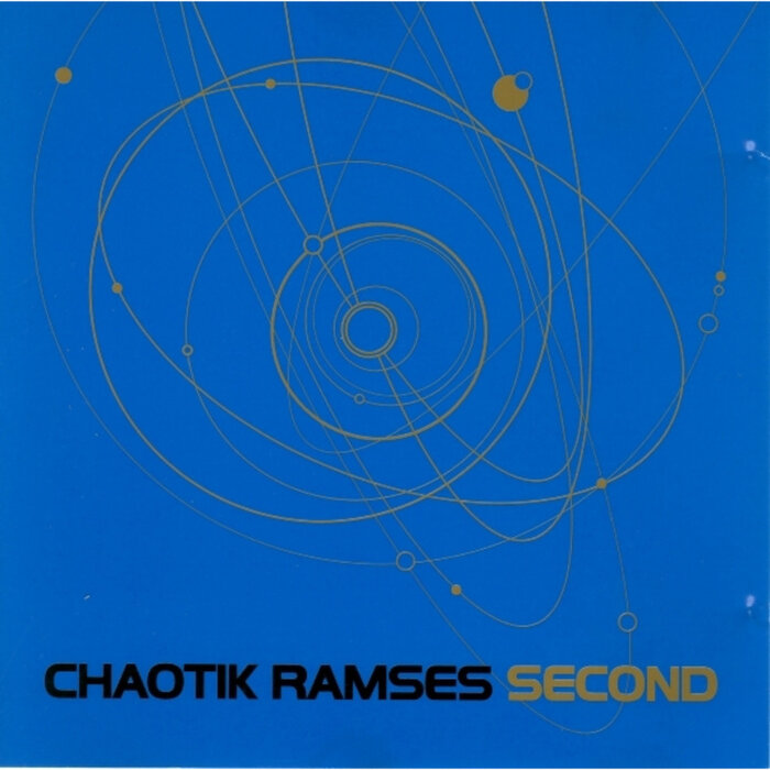 CHAOTIK RAMSES - Second