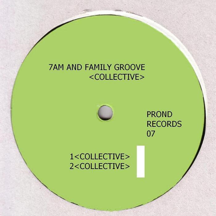 7AM & FAMILY GROOVE - Collective
