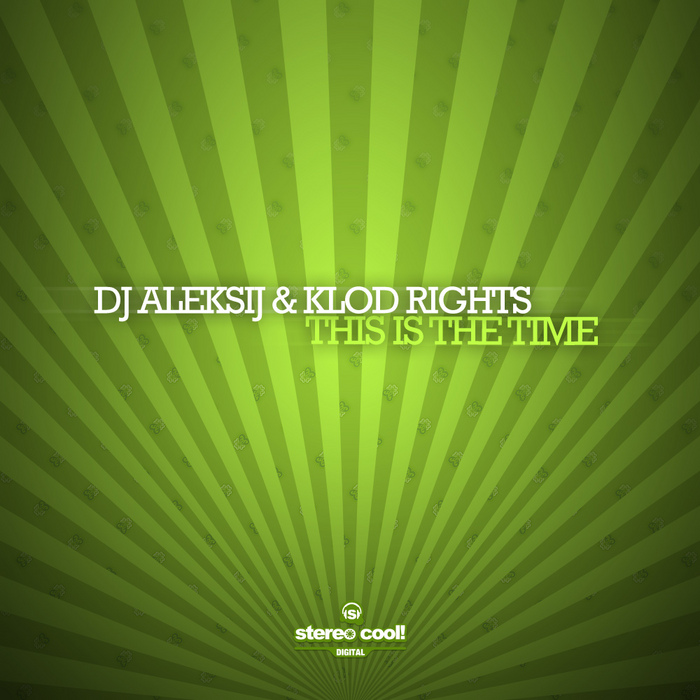 DJ ALEKSIJ/KLOD RIGHTS - This Is The Time