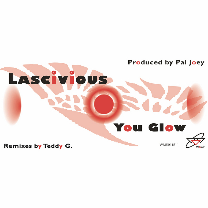 LASCIVIOUS - You Glow