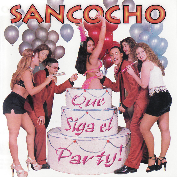 SANCOCHO - Que Siga El Party!