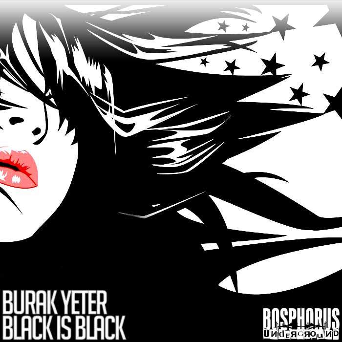 YETER, Burak - Black Is Black EP