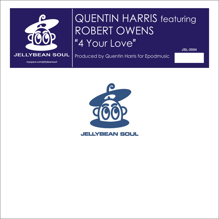 HARRIS, Quentin feat ROBERT OWENS - 4 Your Love