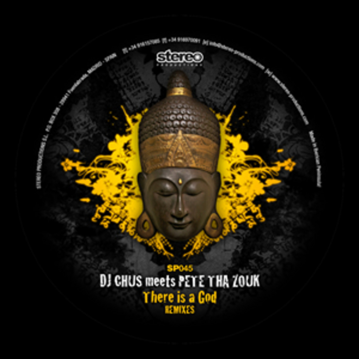 DJ CHUS meets PETE THA ZOUK - There Is A God