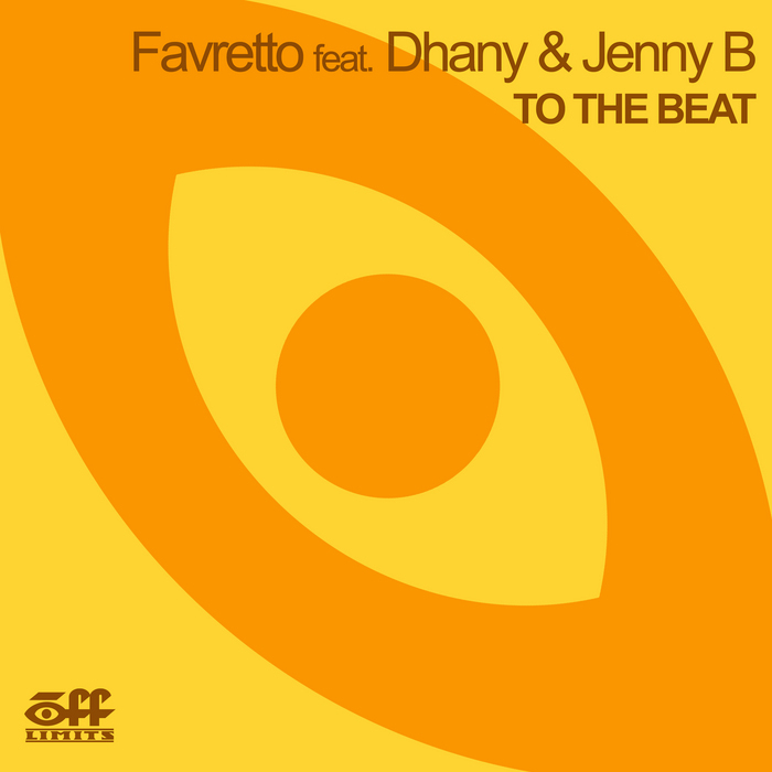 FAVRETTO feat DHANY & JENNY B - To The Beat