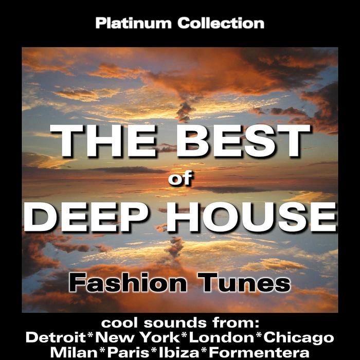 VARIOUS - The Best Of Deep House Fashion Tunes