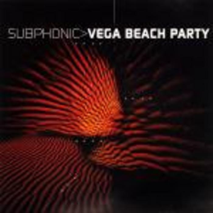 SUBPHONIC - Vega Beach Party