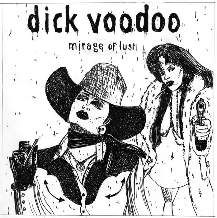 VOODOO, Dick - Mirage Of Lust