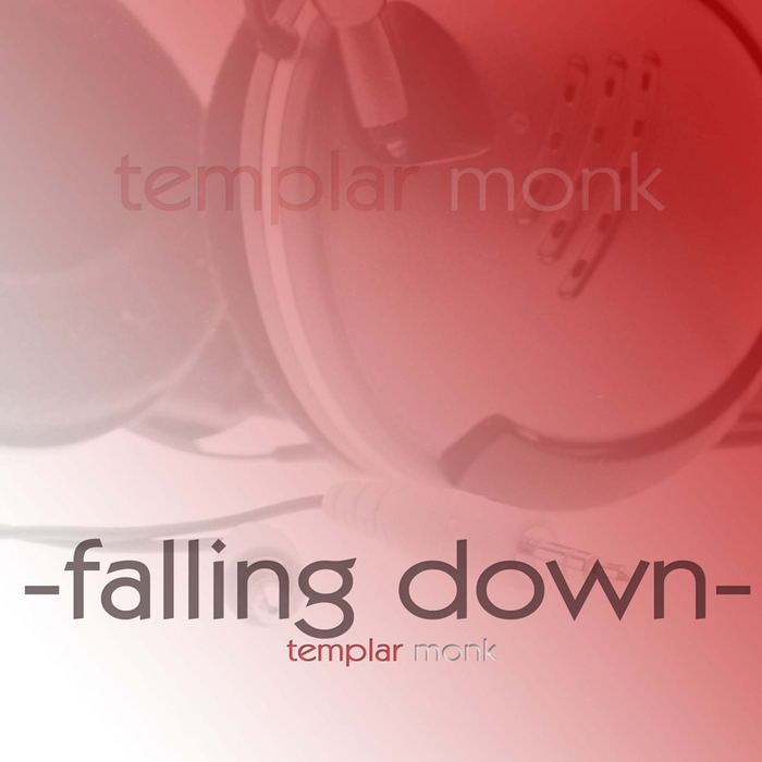 TEMPLAR MONK - Falling Down