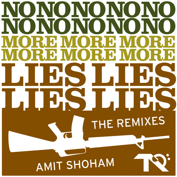 SHOHAM, Amit - No More Lies (The Remixes)