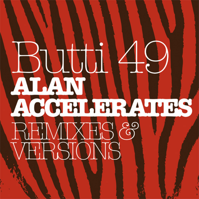 BUTTI 49 - Alan Accelerates