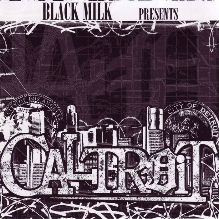 BLACK MILK - Black Milk Presents Caltroit