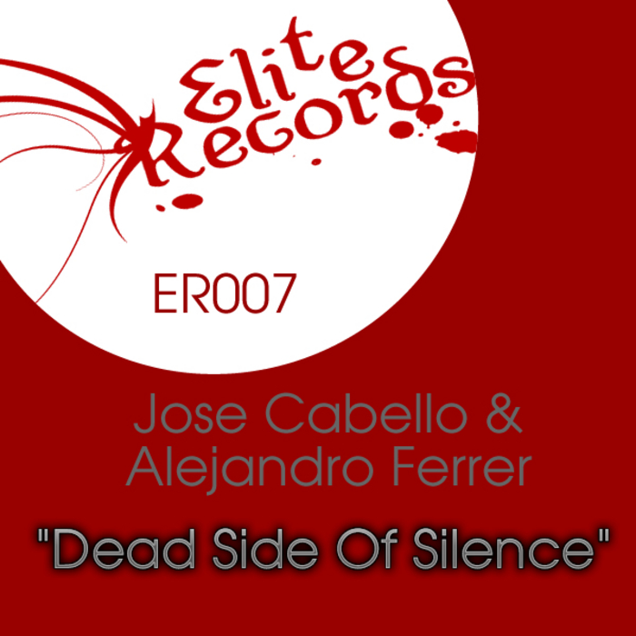 CABELLO, Jose/ALEJANDRO FERRER - Dead Side Of Silence