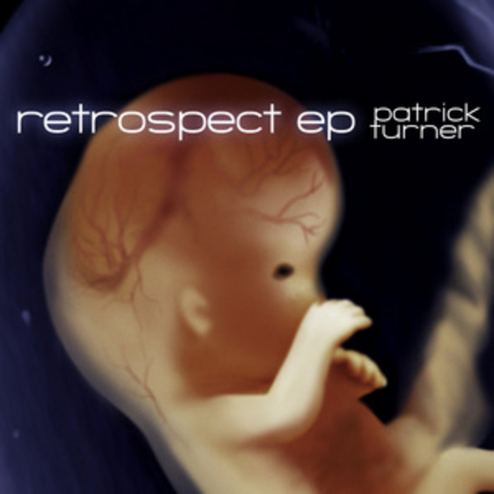 TURNER, Patrick - Retrospect EP