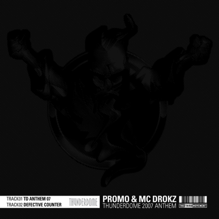 PROMO & MC DROKZ - Thunderdome 2007 Anthem EP